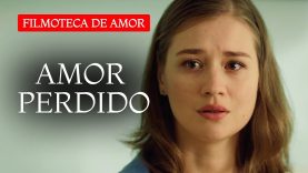 Amor perdido | Película