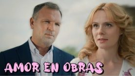 AMOR EN OBRAS | Película