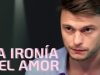 la-ironia-del-amor-parte-3-pelic-565×318-1
