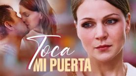 TOCA MI PUERTA| Película